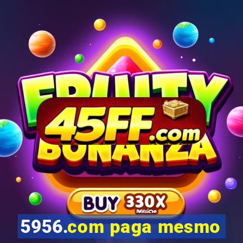 5956.com paga mesmo